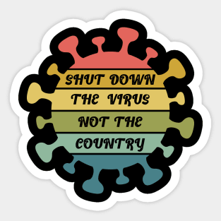 Shut Down The Virus Sticker